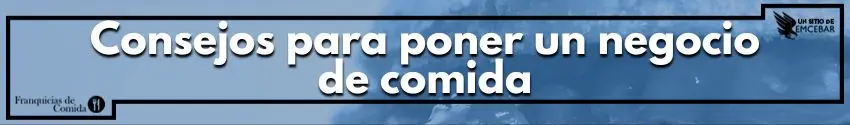 Consejos para poner un negocio de comida