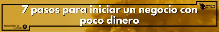 7 pasos para iniciar un negocio con poco dinero